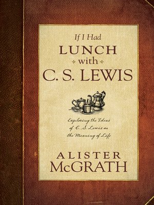 cover image of If I Had Lunch with C. S. Lewis